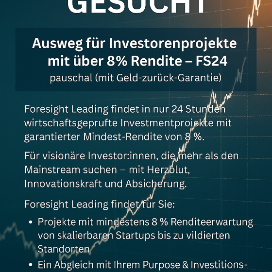 Investorenprojekte stabil durch Wertschöpfung mit über 8 % Rendite – FS24 (pauschal – mit Geld-zurück-Garantie)