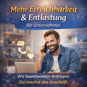 Business Desk – Für Unternehmer, mehr Erreichbarkeit & Entlastung
